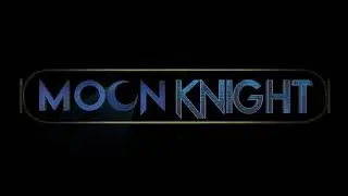 MoonKnight  1 trailer title card | After effects