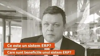 Ce este un sistem ERP? Care sunt beneficiile lui pentru business?