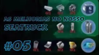 EP#05  AS MELHORIAS DO NOSSO SEATRUCK!SUBNAUTICA BELOW ZERO!!CONSEGUIMOS UM OVO DE BALEIA BRILHANTE!