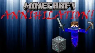Minecraft-Mini Games:Annihilation-Я мастер PvP!!![FM]