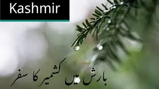Kashmir ka Safar janat ka Safar hai