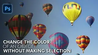 Change the Color of an Object without Making Selection in Photoshop