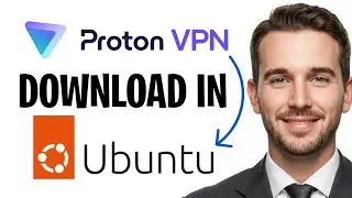 How to Download Proton VPN in Ubuntu 2026 (Set Up Proton VPN on Ubuntu OS) ✅