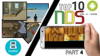 MY TOP 10 NINTENDO DS (NDS, DRASTIC) PART 4