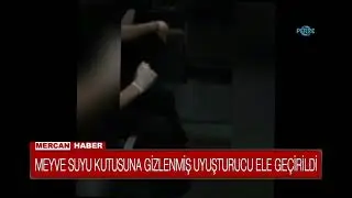MEYVE SUYU KUTUSUNA GİZLENMİŞ UYUŞTURUCU ELE GEÇİRİLDİ