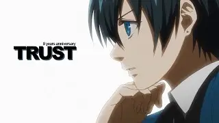 TRUST || Black Butler