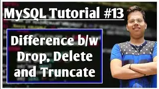 Difference between delete, drop and truncate in MySQL #13 | SQL transaction| 