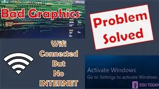 3 simple tricks for basic computer problems : Activate Windows : No Internet : Bad Graphics