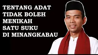 TENTANG ADAT TIDAK BOLEH MENIKAH SATU SUKU DI MINANGKABAU