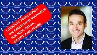 Ludovic Phalippou on Private Equity, Emerging Markets, Egypt and more.