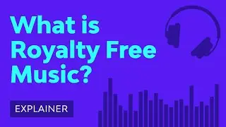 What is Royalty Free Music?