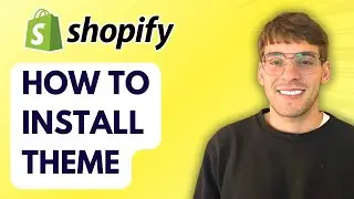 How to Install Shopify Theme [2026 Full Guide]