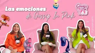 EP 63 - Las emociones de Gossip In Pink 💞
