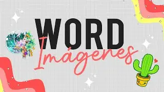 Como insertar imágenes en Word | Profe Wendy