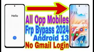 All Oppo Android 13 Frp Bypass || New Trick 2024 || No Pc/Bypass Google Account Lock 100% Working