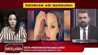"ÖRÜMCEK AĞI" MAĞDURU!