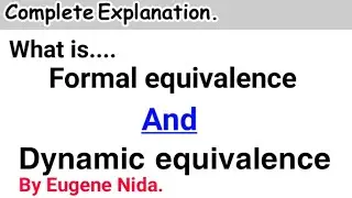 what is formal equivalence and dynamic equivalence be NIDA. 