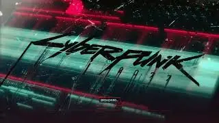 LIVE NOW!!!CYBERPUNK 2077!!