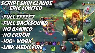 SCRIPT SKIN Claude EPIC MECHA DRAGON NO PASSWORD FULL EFFECT PATCH TERBARU -MOBILE LEGENDS BANG BANG