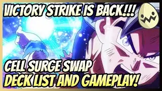 Victory Strike Is Back!!! Cell Surge Swap Deck List and Gameplay!