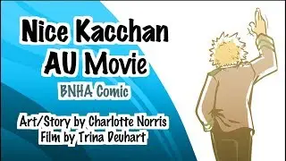My Hero Academia Comic Movie  Nice Kacchan FULL COMIC DUB