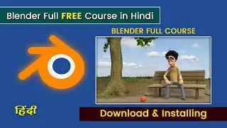 1. How to Download & Install BLENDER | FREE Blender Full Course in Hindi👍