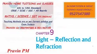 Chapter 9 // LIGHT REFLECTION and REFRACTION // SCIENCE // CBSE // CLASS 10 // Complete Video