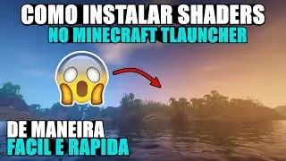 COMO instalar SHADERS no Minecraft TLAUNCHER!!!
