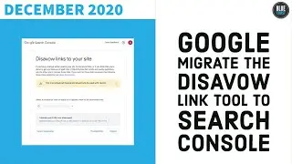 Google Migrate the Disavow Link Tool to Search Console