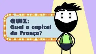 Quiz Capital da França? (Turma responde)