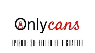 OnlyCans Ep 30 - Fixing Filler Belt Chatter