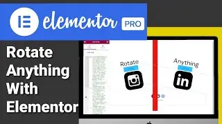 How To Rotate Anything In Elementor Pro With CSS