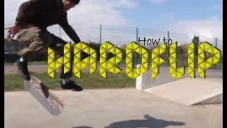 BEST WAY TO HARDFLIP Broken Down & simplified with @liamcourtnae