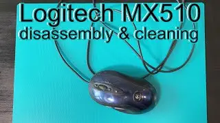 Logitech MX510 - Disassembly & cleaning