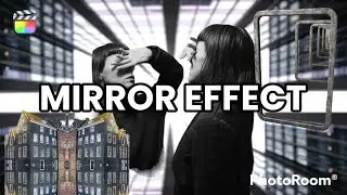 MIRROR EFFECT In Final Cut Pro X!