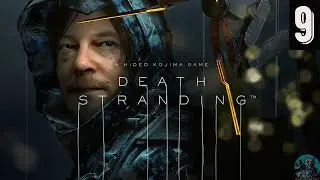 Прохождение игры Death Stranding пк версия.#9 Метеостанция.
