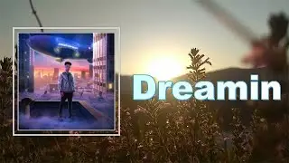 Lil Mosey - Dreamin (Lyrics)