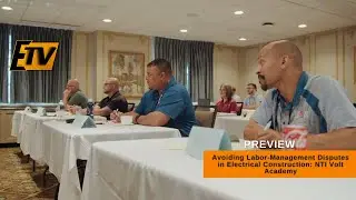Avoiding Labor-Management Disputes in Electrical Construction: NTI Volt Academy - Prerview
