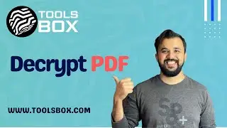 How To Decrypt PDF | WWW.TOOLSBOX.COM