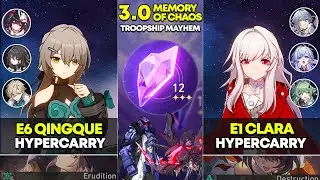 E6 Qingque Hypercarry & E1 Clara Hypercarry | Memory of Chaos 12 | Honkai Star Rail 3.0