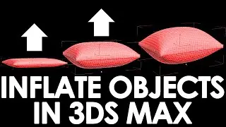 Autodesk 3ds Max Tutorial - Inflate Objects Using Cloth Simulation With Cloth Modifier
