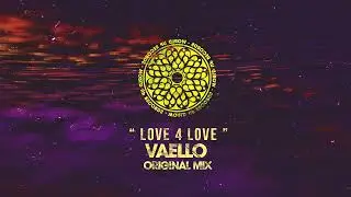 Vaello - Love 4 Love (Original Mix)