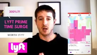 Lyft Prime Time SURGE Pricing. Worth It??