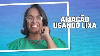 Afiação Nuclear com a  lixa