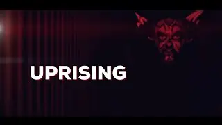 UPRISING - Muse - Darth Maul