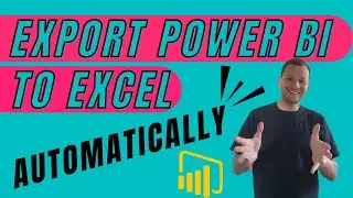 Export Power BI to Excel automatically