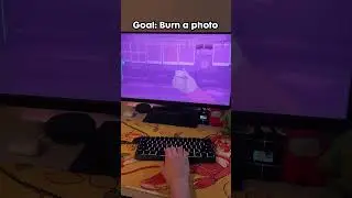 Goal = Burn a photo