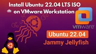 How to Install Ubuntu 22.04 LTS on VMware Workstation | Linux Learning | Secure 2 Cyber