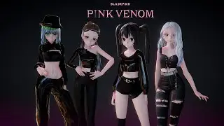 (MMD) BLACKPINK - ‘Pink Venom’ (DL) (4K)
