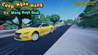 Cướp Ngân Hàng... | DuyChamer RS | Trailer